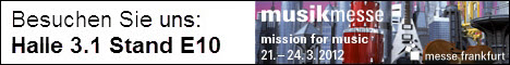 Musikmesse 2012 - besuchen Sie uns!
